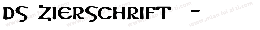 ds zierschrift字体字体转换